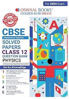 Oswaal CBSE Chapterwise Solved Papers 2023-2024 Physics Class 12th